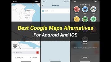 5 Best Google Maps Alternatives | For Android And IOS
