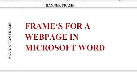 How to Make Frames for a WEBPAGE in Microsoft Word in 1 min.