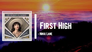 Nikki Lane - First High Lyrics