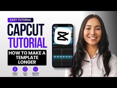 How to Make a CapCut PC Template Longer (2026 Guide)