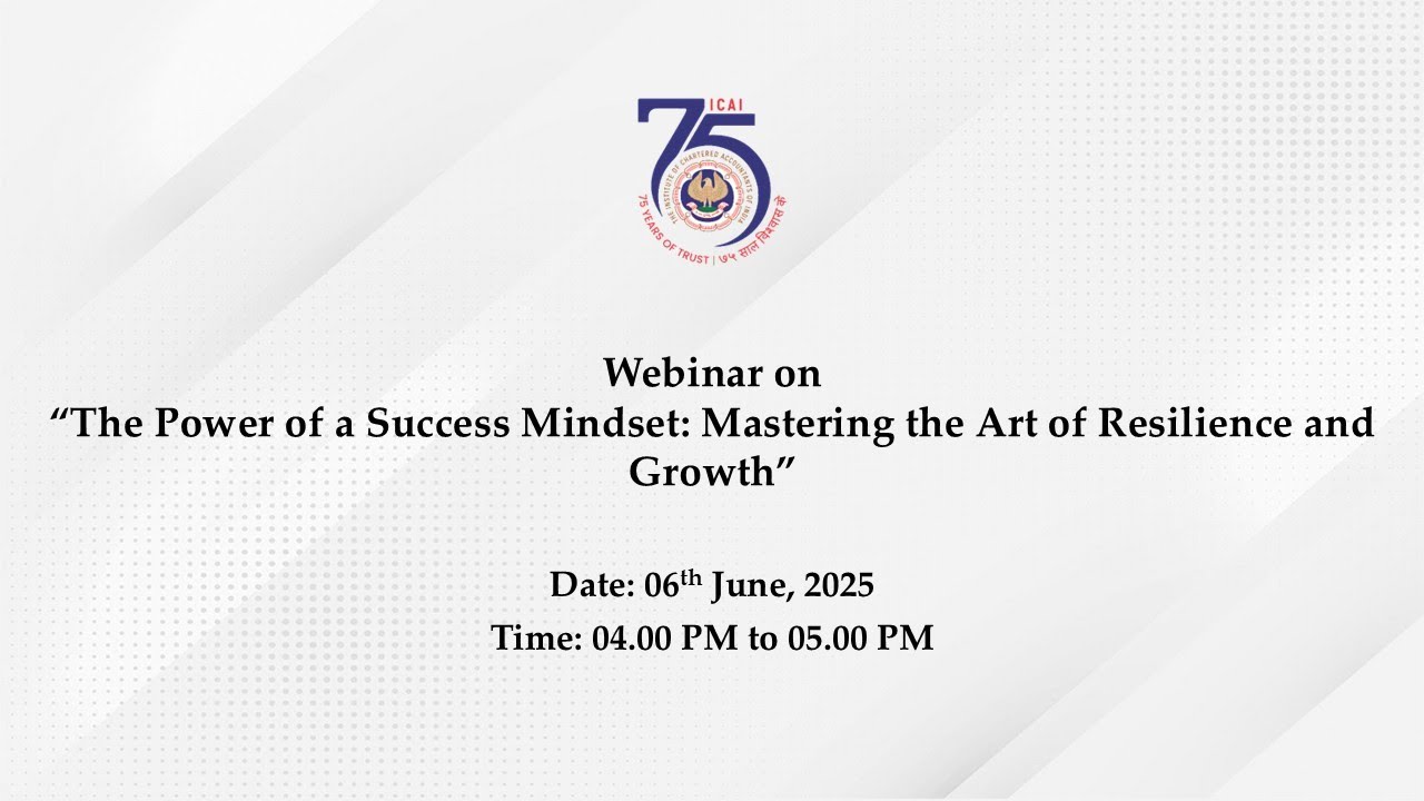 Webinar on “The Power of a Success Mindset: Mastering the Art of ...