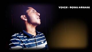 Tere Wastee Mera Ishq Sufiyana Cover By Sonu Asnani Unplugged