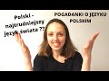 POLSKI język  - najtrudniejszy język świata? Pogadanki :)