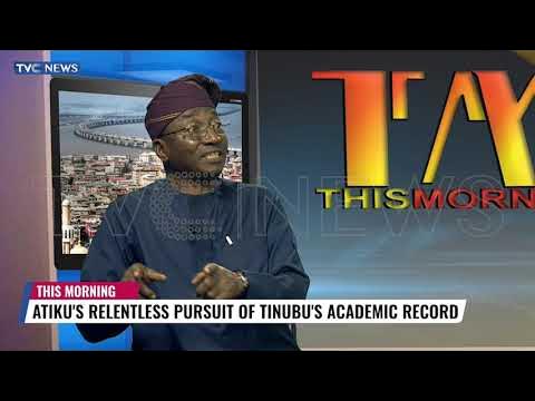 Tinubu’s Academic Record: Atiku Is Chasing Shadows – Tunji Abayomi