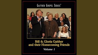 Video thumbnail of "Bill & Gloria Gaither - Heavenly Sunlight"