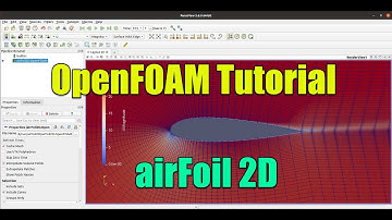✅ #OpenFOAM Tutorial - airFoil 2D