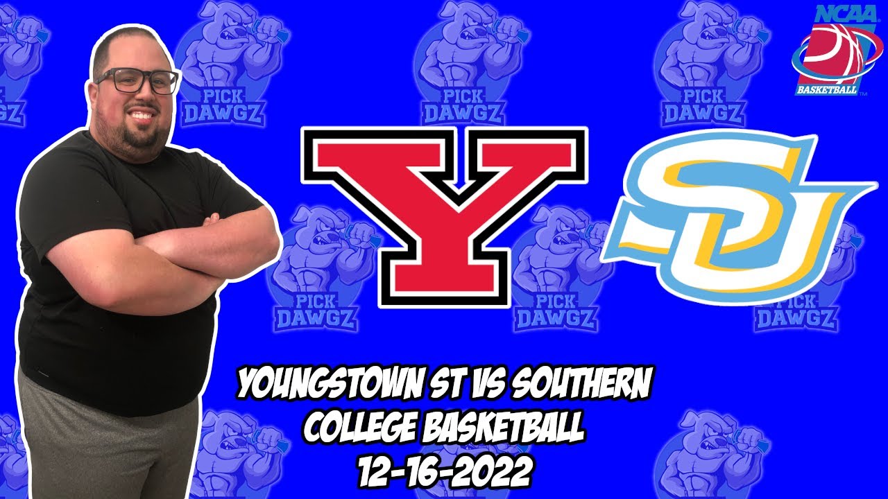 Youngstown State vs Southern 12/16/22 College Basketball Free Pick CBB Betting Tips YouTube