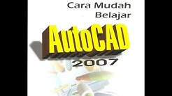 Tutorial Menggunakan AutoCAD untuk Pemula (Belajar Autocad 2007) - Durasi: 8.48. 