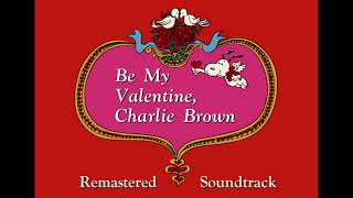 25. There's Been a Change (Alternate Take) - Be My Valentine, Charlie Brown Remastered Soundtrack