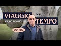 Un viaggio nel tempo | Mauro Biglino