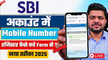 Sbi bank me mobile number kaise register kare-How to register number in sbi account-SBI Form Fill UP