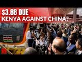 China gave 38 billion for kenyas railway six years on kenya hasnt paid back