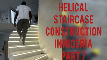 How to Build a spiral staircase in Nigeria. Part 7(final)