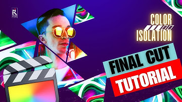 Colour Isolation Final Cut Pro X Tutorial