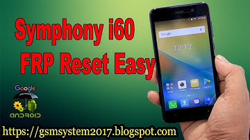 Symphony i60 FRP Reset Easy