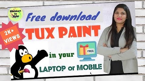 How to download Tux Paint for free || in Laptop or Mobile