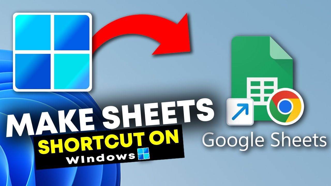 How To Make Google Sheets SHORTCUT On Desktop - Step By Step - YouTube