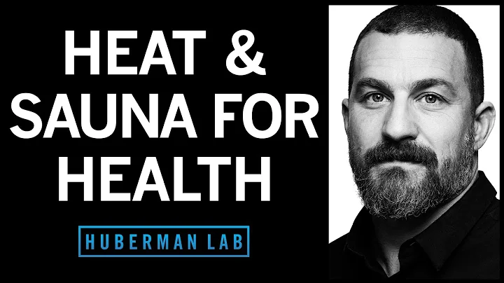 The Science & Health Benefits of Deliberate Heat Exposure | Huberman Lab Podcast #69 - DayDayNews