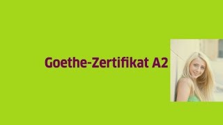 Новая схема здачи экзамена на уровень А2 - Goethe Zertifikat