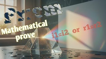 Mathematical Proff for minimum deviation  i1=12 Or  r1=r2