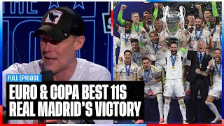 Euro and Copa America Best 11s, Real Madrid lifts 15th UCL trophy, Emma Hayes era begins