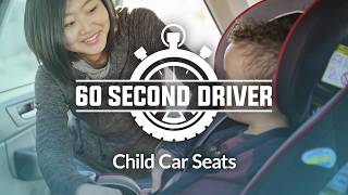 60-Second Driver - Child Car Seats