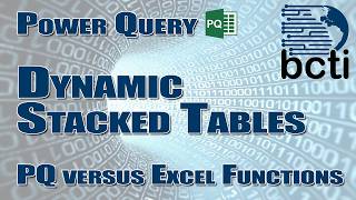 Transform Stacked Data into Tables Power Query vs Excel Dynamic Arrays