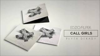 Borys Lbd, Filipek, Edzio - Call Girls (Płyta Dekady) Instrumental
