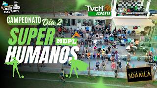 CAMPEONATO SUPER HUMANOS - FUTEBOL COM MDPL - Dia 2 - Rec. Havalon /MS | 04/04/26 - TVCH Esporte