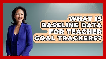 What Is Baseline Data For Teacher Goal Trackers? - Your Crafty Classroom