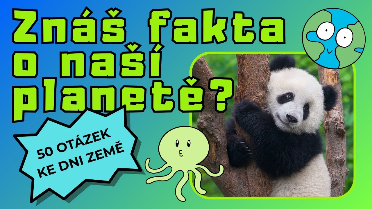 KVÍZ NA DEN ZEMĚ 🌍 Znáš fakta o naší planetě?