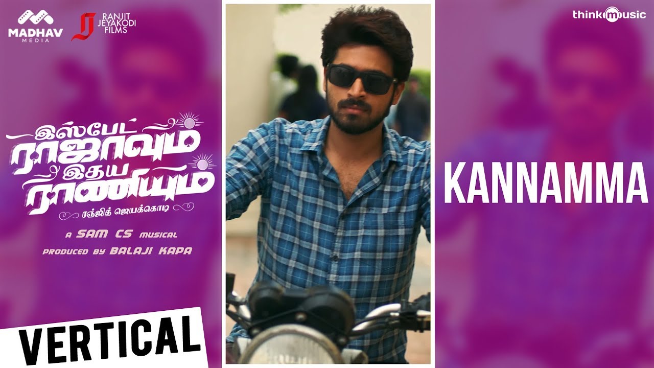 Ispade Rajavum Idhaya Raniyum  Kannamma Vertical Video  Harish Kalyan Shilpa Manjunath  Sam CS