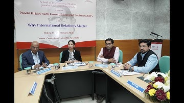 Session - "Why West Asia Matters" at Pandit Hriday Nath Kunzru Memorial Lectures 2025