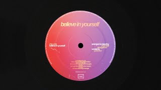 Cherokee - Believe in Yourself (feat. June One &amp; Strangelova)
