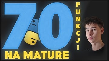 70 funkcji z PYTHONA do MATURY
