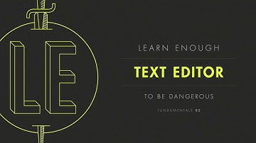 Chapter 1: “Introduction to text editors” from Learn Enough Text Editor to Be Dangerous