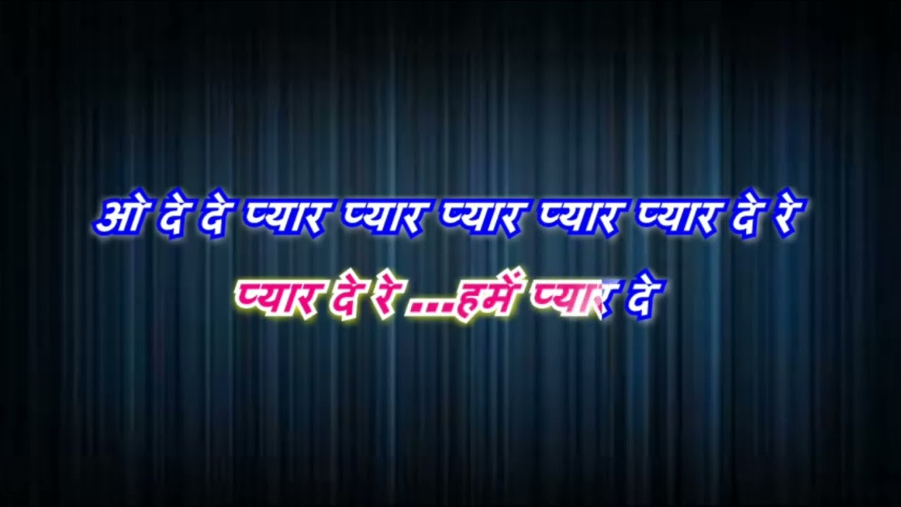 De de pyar de   jhankar mix karaoke with lyrics scrolling