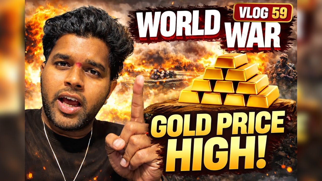 World War Tension 🚨 Gold Price Hits Record High | Vlog 59 | Sahil Barve Vlogs