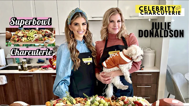 Celebrity Charcuterie Ep. 3: Julie Donaldson Super...