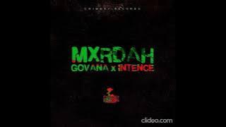 Govana, Intence - Mxrdah (UPSTAIRS RIDDIM) January 2022