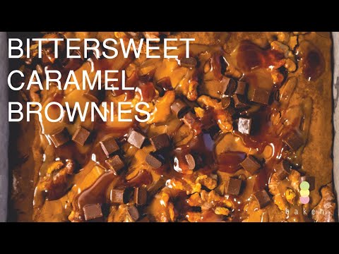 BITTERSWEET Caramel Brownies | BAKEN