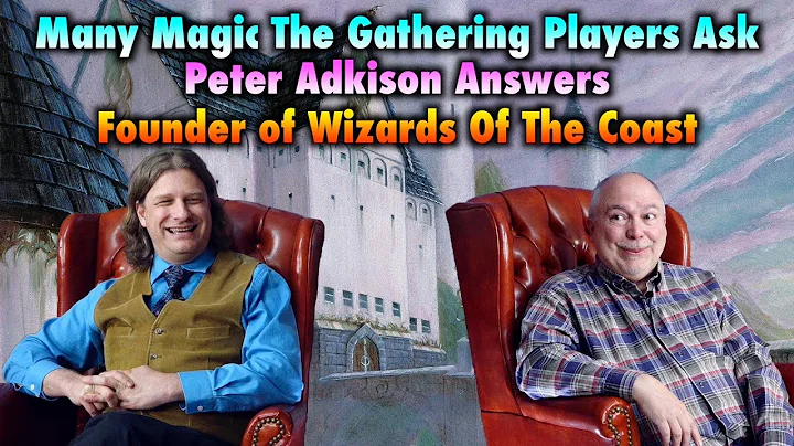 Many Magic: The Gathering Players Ask, Peter Adkis...