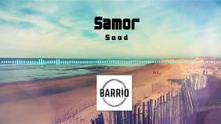 Samor - Saad (HQ Audio)
