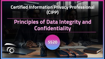 Principles of Data Integrity and Confidentiality | Exclusive Lesson