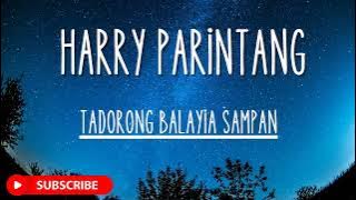 HARRY PARINTANG - TADORONG BALAYIA SAMPAN