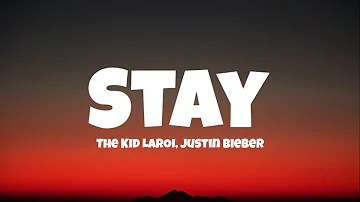 The Kid LAROI, Justin Bieber - Stay (Lyrics)