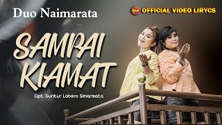 Duo Naimarata - Sampai Kiamat (Official Video Lirycs)