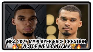 🏆 NBA 2K27 MyPlayer Face Creation Guide Victor Wembanyama ~ Xbox Series X PS5 🏆