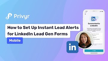 How to Download Leads from Linkedin Lead Forms to Mobile for FREE Instantly | Privyr App Tutorial