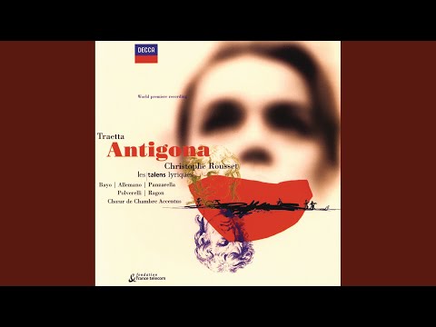 Tonton Traetta: Antigona - Opera in Three Acts - Revised Aldo Rocchi (1908-1982) - Act 2: Quante... di YouTube